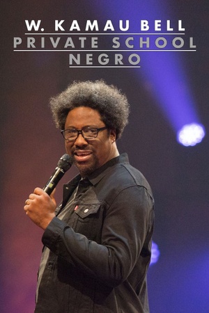 W. Kamau Bell: Private School Negro 2018 1080p web YTS