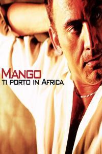 Mango Ti porto in Africa 2004 Pop Flac 16 44