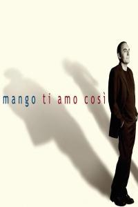 Mango Ti Amo Così 2005 Pop Flac 16 44