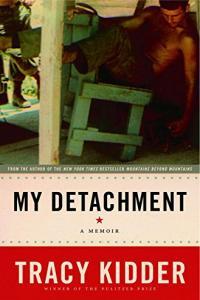 My Detachment A Memoir by Tracy Kidder EPUB