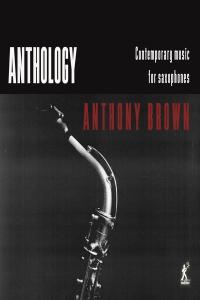 Anthony Brown Anthology Contemporary Music for Saxophones 2023 24Bit 48kHz FLAC PMEDIA
