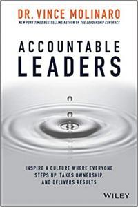 Accountable Leaders Inspire a Culture Where Everyone Steps Up by Vince Molinaro EPUB
