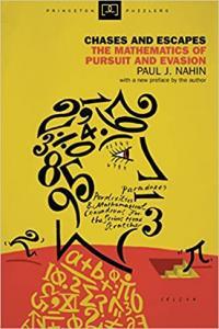 Chases and Escapes The Mathematics of Pursuit and Evasion by Paul J Nahin EPUB