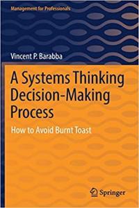 A Systems Thinking Decision Making Process How to Avoid Burnt Toast FreeCourseWeb