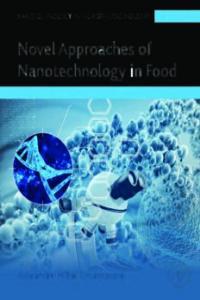 Novel Approaches of Nanotechnology in Food eBook