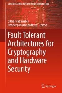 Fault Tolerant Architectures for Cryptography and Hardware Security EPUB PDF VikingsEmpire