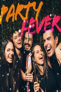 Various Artists Party Fever 2022 Mp3 320kbps PMEDIA