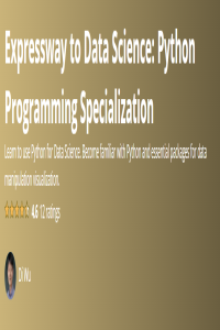 Expressway to Data Science Python Programming Specialization