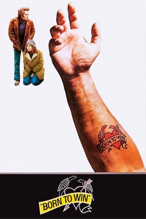 Born to Win 1971 1080p bluray YTS