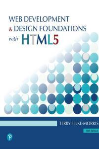 Web Development Design Foundations with HTML5 10th Edition