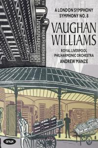 Vaughan Williams Symphonies No 2 8 Royal Liverpool Philharmonic Orchestra Andrew Manze