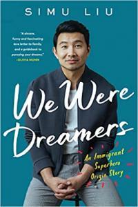 We Were Dreamers A Memoir by Simu Liu EPUB