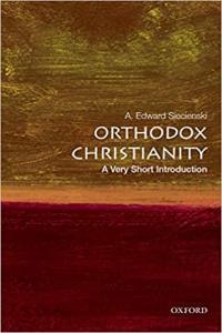 Orthodox Christianity A Very Short Introduction by A Edward Siecienski EPUB