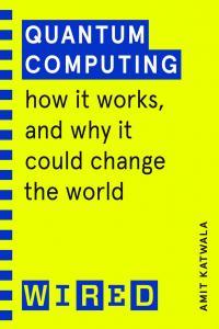 Quantum Computing How It Works and How It Could Change the World BookRAR