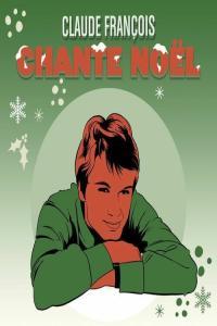 Claude François Claude François Chante Noël 2022 Mp3 320kbps PMEDIA