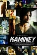 Kaminey 2009 Hindi 720P BDRip x264 E SuB xRG