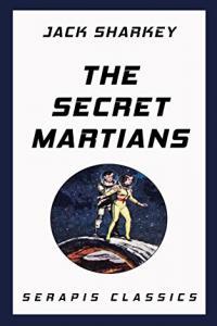 The Secret Martians by Jack Sharkey EPUB