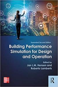 Building Performance Simulation for Design and Operation by Jan Hensen PDF