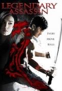 LEGENDARY Assassin 2008 Martial Arts Film 720p BrRip HC Eng Subs x264