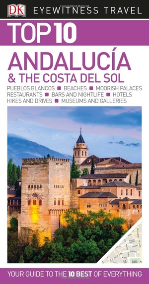 DK Eyewitness Top 10 Travel Guide Andalucia the Costa del Sol 2017 Epub Gooner