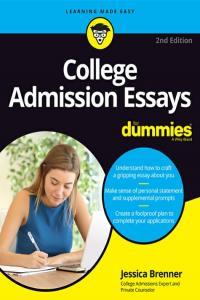College Admission Essays For Dummies 2nd Edition