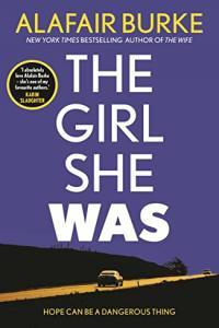 The Girl She Was by Alafair Burke EPUB