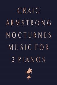 Craig Armstrong Nocturnes Music for 2 Pianos 24Bit 48kHz 2021 FLAC PMEDIA