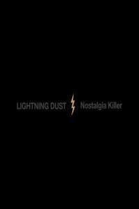 Lightning Dust Nostalgia Killer 2023 24Bit 96kHz FLAC PMEDIA