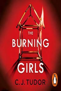 The Burning Girls C J Tudor