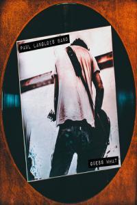 Paul Langlois Band Guess What 2023 24Bit 44 1kHz FLAC PMEDIA