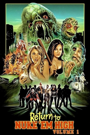 Return to Nuke 'Em High Volume 1 2013 1080p bluray YTS