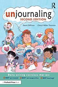 Unjournaling Daily Writing Exercises That are Not Personal Not Introspective Not Boring