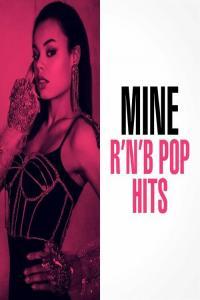 Various Artists Mine R N B Pop Hits 2022 Mp3 320kbps PMEDIA