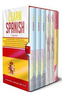 Learn Spanish 6 books in 1 The Ultimate Spanish Language Books collection to Learn Starting