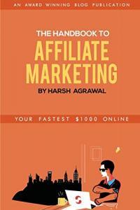 The Handbook To Affiliate Marketing Your Fastest 1000 Online BookRAR