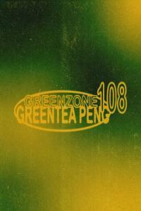 Greentea Peng GREENZONE 108 2022 Mp3 320kbps PMEDIA