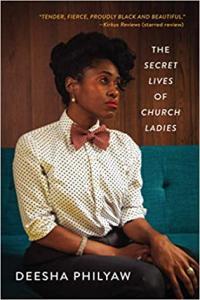 The Secret Lives of Church Ladies by Deesha Philyaw EPUB