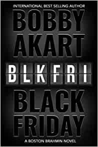 Black Friday by Bobby Akart EPUB