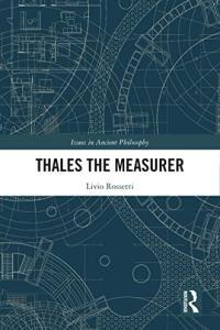 Thales the Measurer by Livio Rossetti EPUB