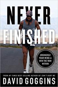 Never Finished Unshackle Your Mind and Win the War Within by David Goggins EPUB