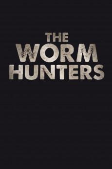 The Worm Hunters 2011 720p web YTS