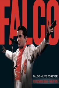 Falco Live Forever The Complete Show Berlin 1986 2023 Remaster 2023 Mp3 320kbps PMEDIA