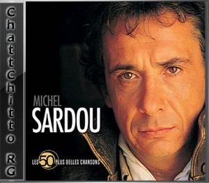 Michel Sardou Les 50 Plus Belles Chansons ChattChitto RG