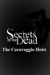 Secrets of the Dead The Caravaggio Heist 1080p HDTV x264 AAC MVGroup org mp4