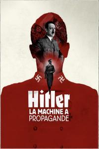 Hitlers Propaganda Machine S01 COMPLETE 720p HDTV x264 GalaxyTV