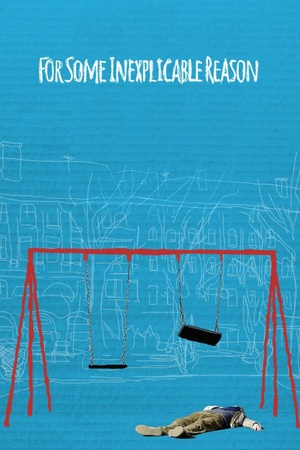 For Some Inexplicable Reason 2014 1080p web YTS