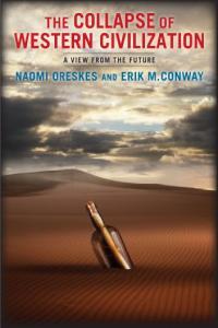 The Collapse of Western Civilization A View from the Future by Naomi Orsekes EPUB