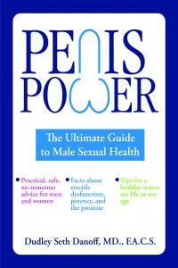 Penis Power The Ultimate Guide to Male Sexual Health