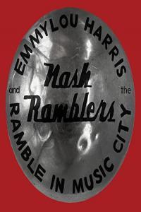 Emmylou Harris The Nash Ramblers Ramble in Music City The Lost Concert Live 2021 Mp3 32