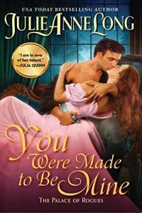 You Were Made to Be Mine by Julie Anne Long EPUB